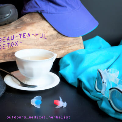 You Are Beau-Tea-Ful (General Detox)