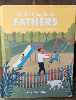 Mindful Thoughts For Fathers