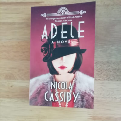 Adele - A Novel By Nicola Cassidy
